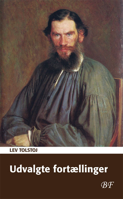 Udvalgte fortællinger, Lev Tolstoj