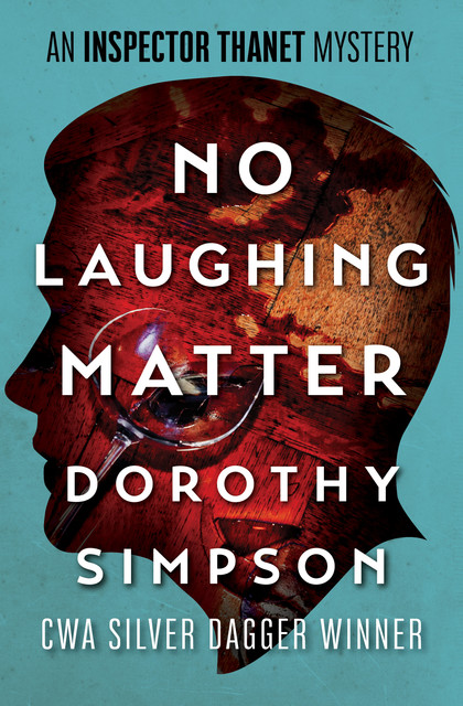 No Laughing Matter, Dorothy Simpson
