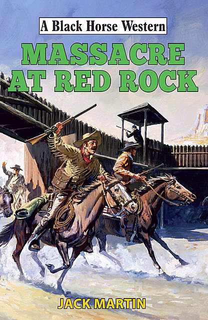 Massacre at Red Rock, Jack Martin