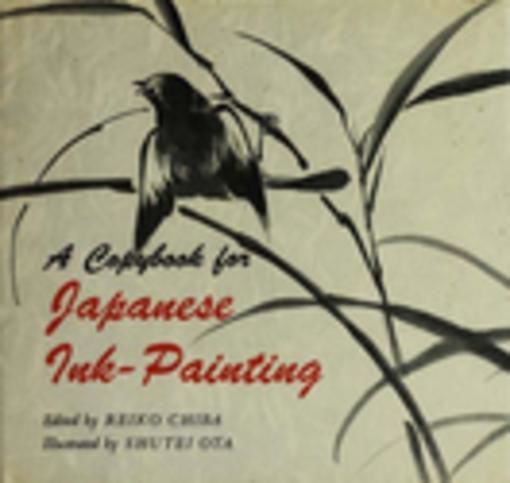 Copybook for Japanese Ink – Painting, Edited by Reiko chiba