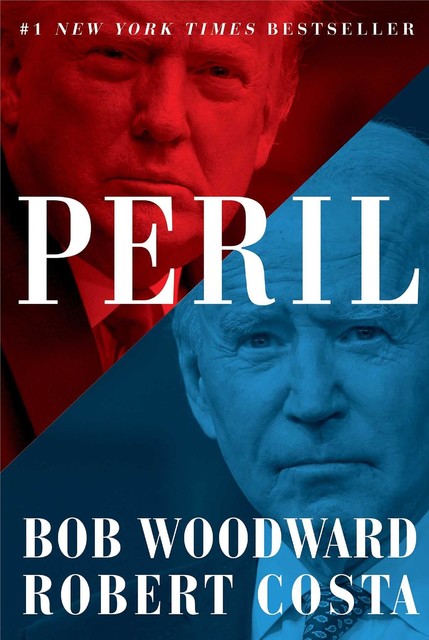 Peril, Bob, Woodward, Robert Costa