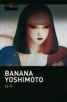N.P, Banana Yoshimoto