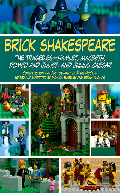 Brick Shakespeare, Becky Thomas, John McCann, Monica Sweeney