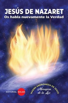 Jesús de Nazaret, Madre Andromeda de Jesús