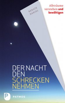 Der Nacht den Schrecken nehmen, Renate Daniel