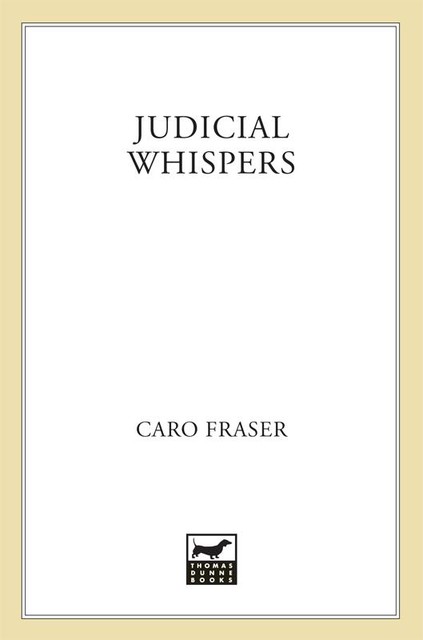 Judicial Whispers, Caro Fraser