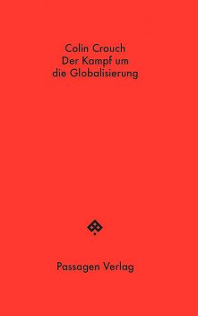 Der Kampf um die Globalisierung, Colin Crouch