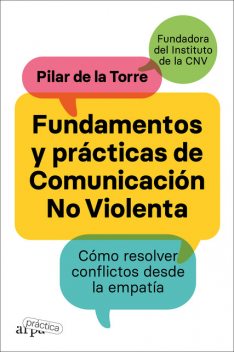 Fundamentos y prácticas de comunicación no violenta, Pilar de la Torre