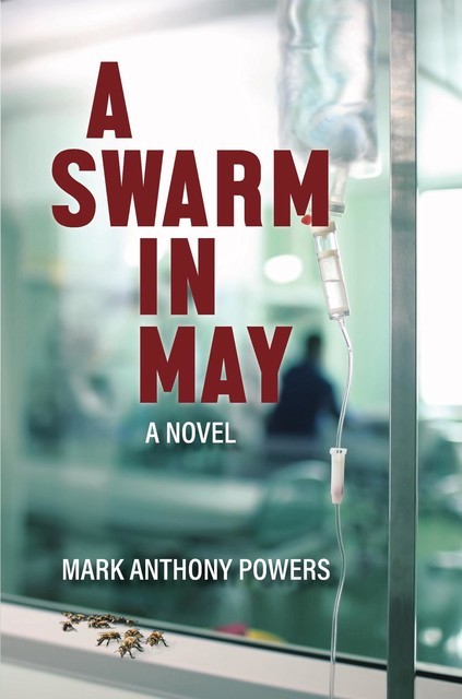 A Swarm in May, Mark Powers