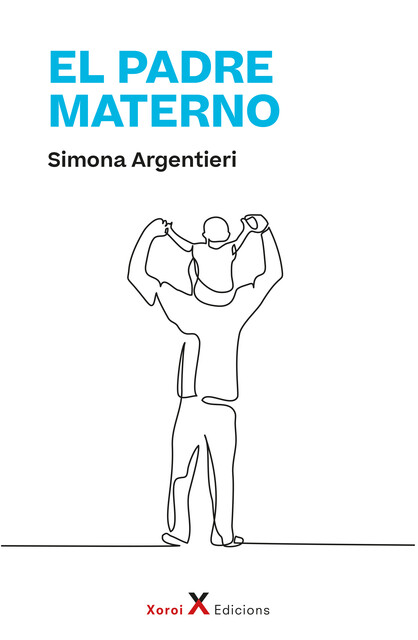El padre materno, Simona Argentieri