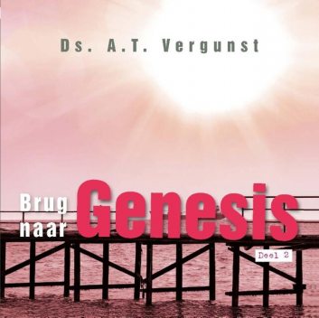 Brug naar Genesis 2, A.T. Vergunst