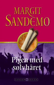 Sandemoserien 07 – Pigen med sølvhåret, Margit Sandemo