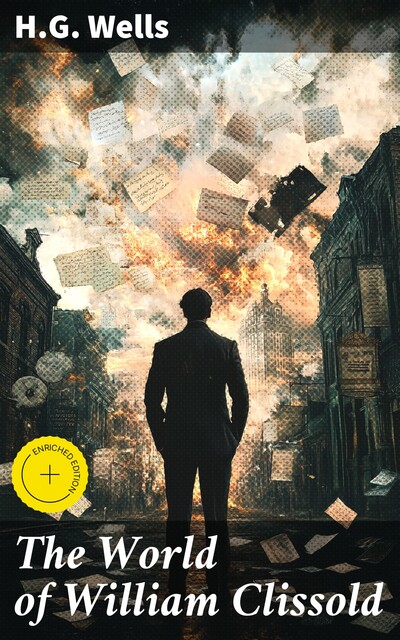 The World of William Clissold, Herbert Wells