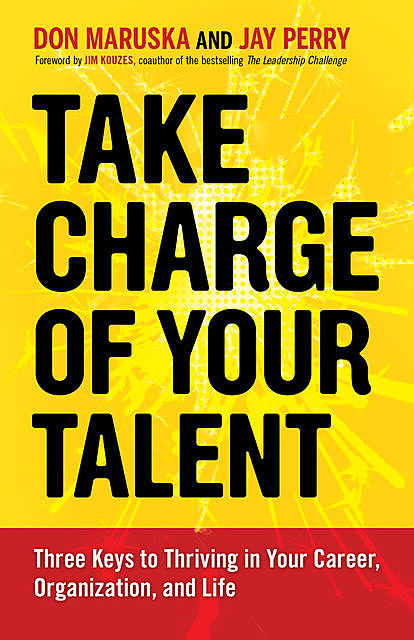 Take Charge of Your Talent, Don Maruska, Jay Perry