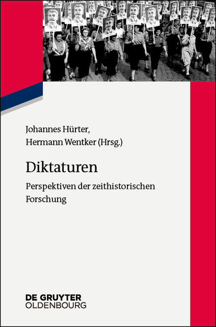 Diktaturen, Johannes Hürter, Hermann Wentker