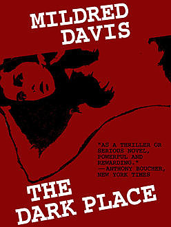 The Dark Place, Mildred Davis