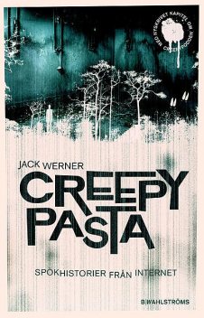 Creepypasta, Jack Werner