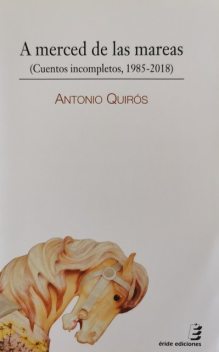 A merced de las mareas, Antonio Quirós