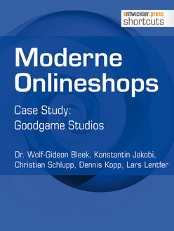 Moderne Onlineshops, Christian Schlupp, Dennis Kopp, Konstantin Jakobi, Lars Lentfer, Wolf-Gideon Bleek