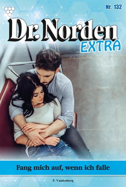 Familie Dr. Norden – Neue Edition 5 – Arztroman, Patricia Vandenberg