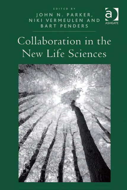 Collaboration in the New Life Sciences, John Parker
