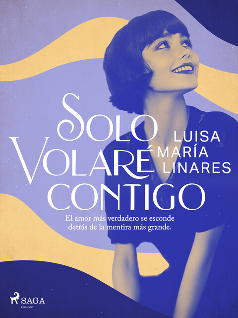 Solo volaré contigo, Luisa María Linares