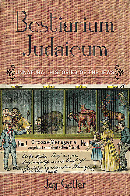 Bestiarium Judaicum, Jay Geller