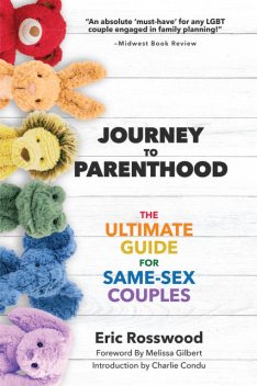 Journey to Same-Sex Parenthood, Eric Rosswood