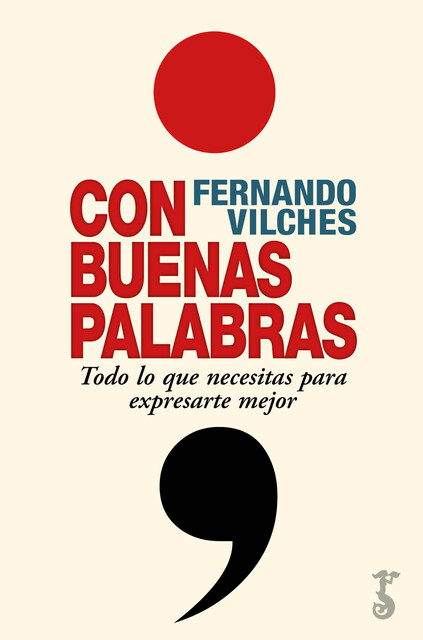 Con buenas palabras, Fernando Vilches