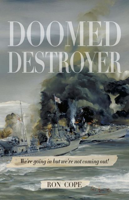 Doomed Destroyer, Ron Cope