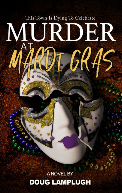 Murder at Mardi Gras, Doug Lamplugh