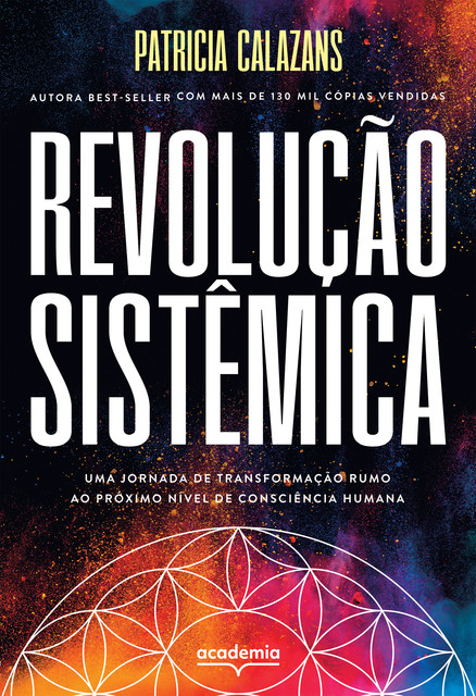 Revolução sistêmica, Patricia Calazans