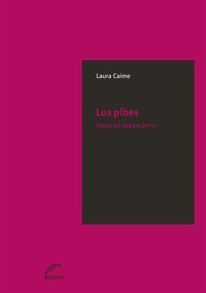 Los pibes, Laura Caime