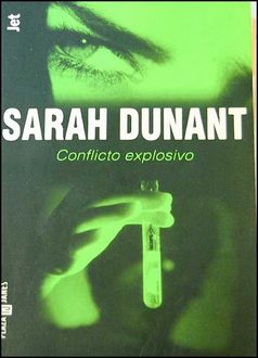 Conflicto Explosivo, Sarah Dunant