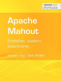 Apache Mahout, David Broßeit, Karsten Voigt