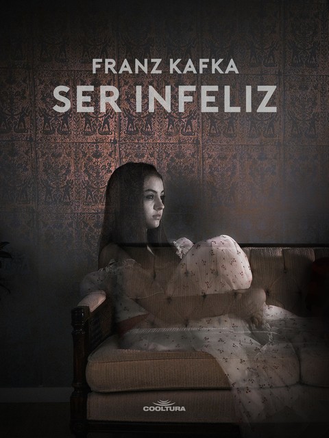 Ser infeliz, Franz Kafka