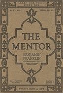 The Mentor: Benjamin Franklin, Vol. 6, Num. 7, Serial No. 155, May 15, 1918, Albert Bushnell Hart
