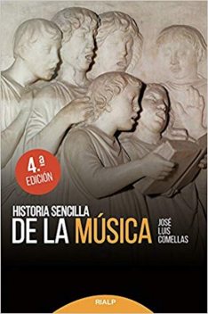 Historia sencilla de la música, José Luis Comellas García-Lera