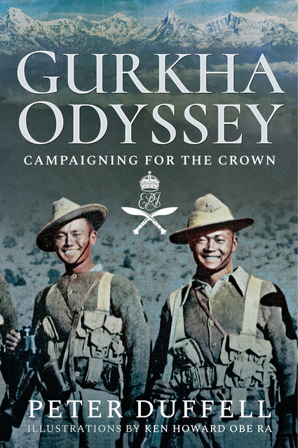 Gurkha Odyssey, Peter Duffell