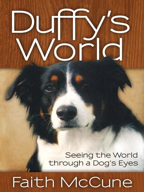 Duffy's World, Faith McCune