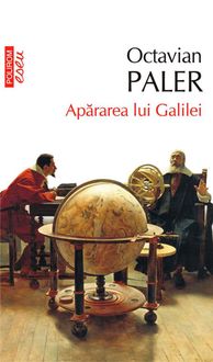 Apărarea lui Galilei, Paler Octavian