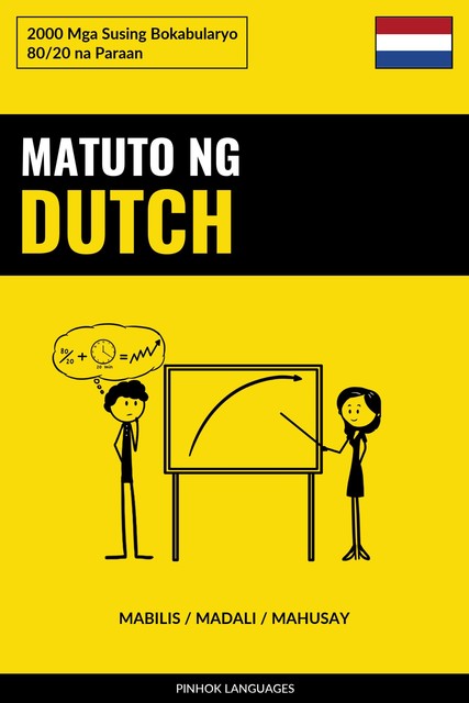 Matuto ng Dutch – Mabilis / Madali / Mahusay, Pinhok Languages
