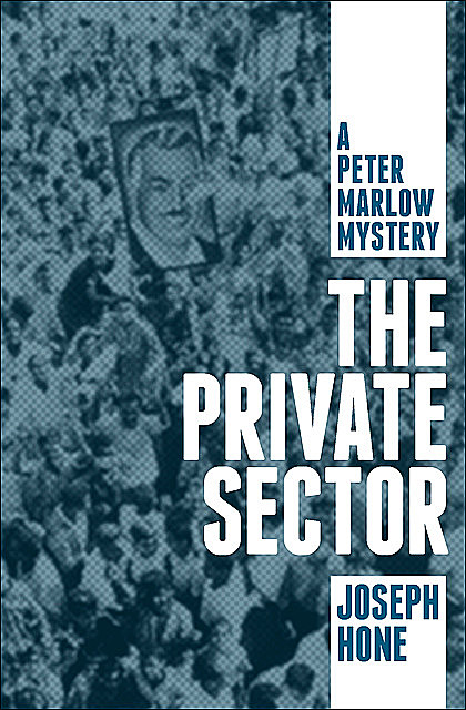 The Private Sector, Joseph Hone