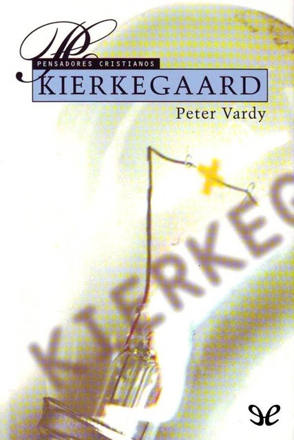 Kierkegaard, Peter Vardy