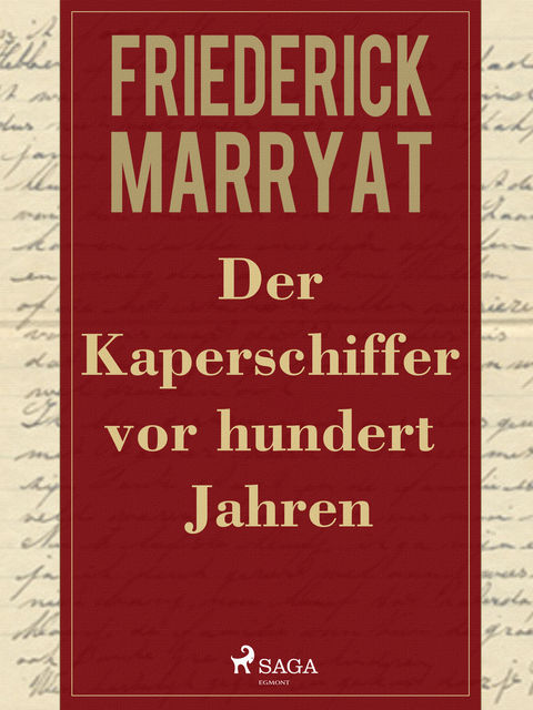 Der Kaperschiffer vor hundert Jahren, Frederick Marryat