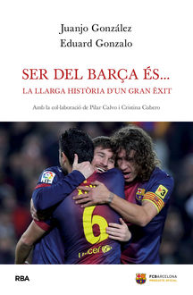 Ser del Barça és, Eduardo Gonzalo, Juanjo González