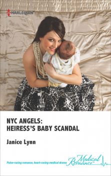Nyc Angels: Heiress’s Baby Scandal, Janice Lynn