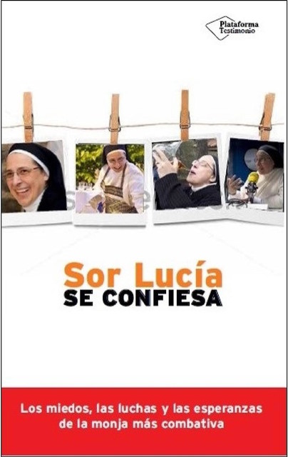 Sor Lucía se confiesa, Sor Lucía Caram