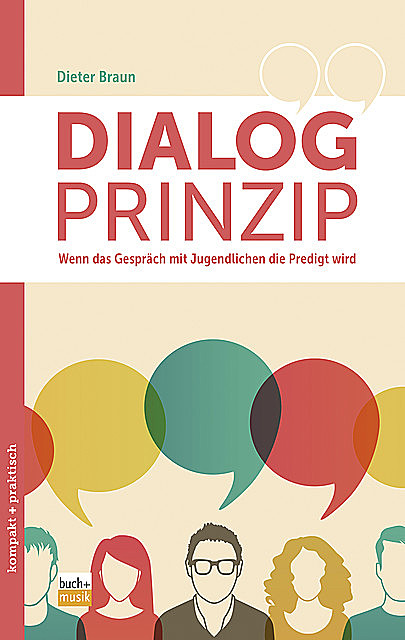 Dialog-Prinzip, Dieter Braun