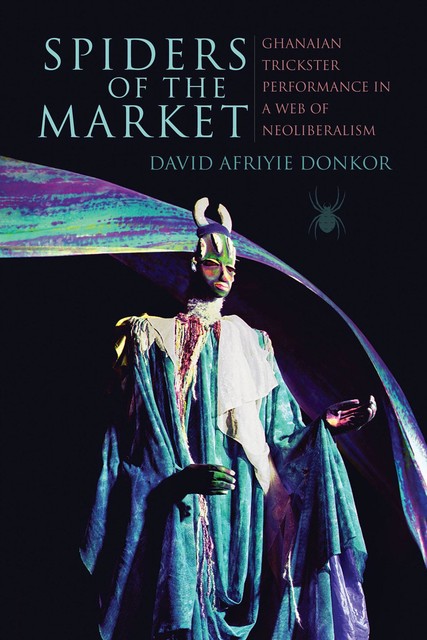 Spiders of the Market, David Afriyie Donkor